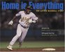 Home Is Everything The Latino Baseball Story From the Barrio to the Major Leagues