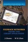 Feedback Networks: Theory and Circuit Applications (Advanced Series in Circuits and Systems)