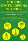 Modern Encyclopedia of Herbs With the HerbOMatic Locator Index