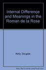 Internal Difference and Meanings in the Roman De LA Rose