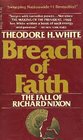Breach of Faith Fall of Richard Nixon