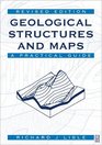 Geological Structures and Maps A Practical Guide Third Edition