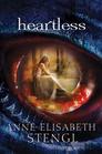 Heartless (Tales of Goldstone Wood, Bk 1)