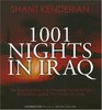 1001 Nights in Iraq The Shocking Story of an American Forced to Fight for Saddam against the Country He Loves