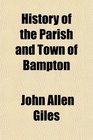 History of the Parish and Town of Bampton