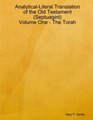 AnalyticalLiteral Translation of the Old Testament   Volume One  The Torah