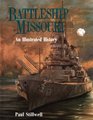 Battleship Missouri: An Illustrated History