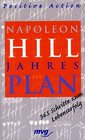 Der Napoleon Hill Jahresplan 365 Schritte zum Lebenserfolg Positive Action