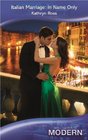 Italian Marriage: In Name Only (Modern Romance)