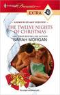 The Twelve Nights of Christmas (Snowkissed and Seduced!) (Harlequin Presents Extra, No 126)