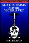 Agatha Raisin and the Vicious Vet (Agatha Raisin, Bk 2) (Unabridged Audio Cassette)