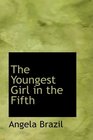 The Youngest Girl in the Fifth A School Story