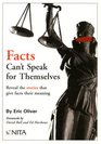 Facts Can't Speak for Themselves Reveal the Stories that Give Facts their Meaning