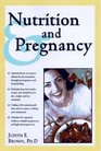 Nutrition and Pregnancy A Complete Guide from Preconception to Postdelivery
