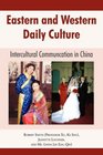Eastern and Western Daily Culture Intercultural Communication in China