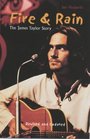 Fire and Rain The James Taylor Story