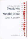 Introduccion a la Nutricion y El Metabolismo