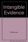 Intangible Evidence