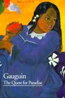 Gauguin The Quest for Paradise