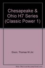 Chesapeake  Ohio H7 Series  Classic Power No 1