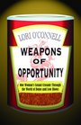 Weapons of Opportunity One Woman's Casual Crusade Through the World of Dojos and Low Blows