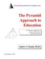 The Pyramid Approach to Education