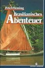 Brasilianisches Abenteuer
