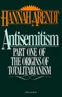 Antisemitism Part One of The Origins of Totalitarianism