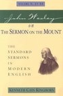 John Wesley on the Sermon on the Mount The Standard Sermons in Modern English  2133