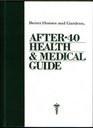 Better Homes and Gardens After 40 Health and Medical Guide (Better Homes and Gardens books)