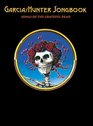 Garcia/Hunter Songbook Songs of the Grateful Dead