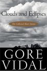 Clouds and Eclipses The Collected Short Stories