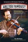 Are You Famous Touring America with Alaska's Fiddling Poet
