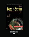 Bugs In The System Insects And Their Impact On Human Affairs