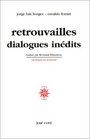 Retrouvailles dialogues indits