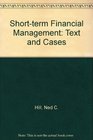 Shortterm Financial Management Text and Cases