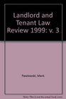 Landlord and Tenant Law Review 1999 v 3