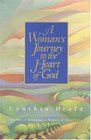 A Woman's Journey To The Heart Of God