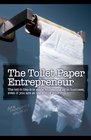 The Toilet Paper Entrepreneur