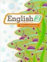 English 2 for Christian Schools Writing and Grammar