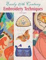 Early 20th Century Embroidery Techniques