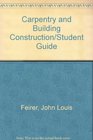 Carpentry and Building Construction/Student Guide