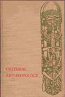 Cultural Anthropology  the Science of Custom