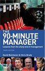 The 90minute Manager Lessons from the Sharp End of Management