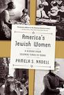 America's Jewish Women A History from Colonial Times to Today