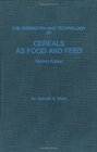 Chemistry and Technology of Cereals as Food and Feed