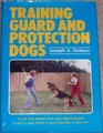 Training Guard and Protection Dogs