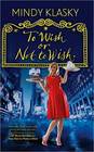 To Wish or Not to Wish (As You Wish, Bk 3)