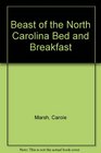 The BEAST of the North Carolina Bed & Breakfast! (Carole Marsh North Carolina Books)