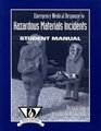 Emergency Medical Response to Hazardous Materials